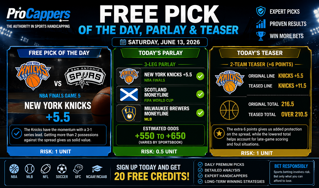 Free Pick of the Day, Parlay & Teaser Bets for June 13, 2026 | Expert Sports Picks | ProCappers