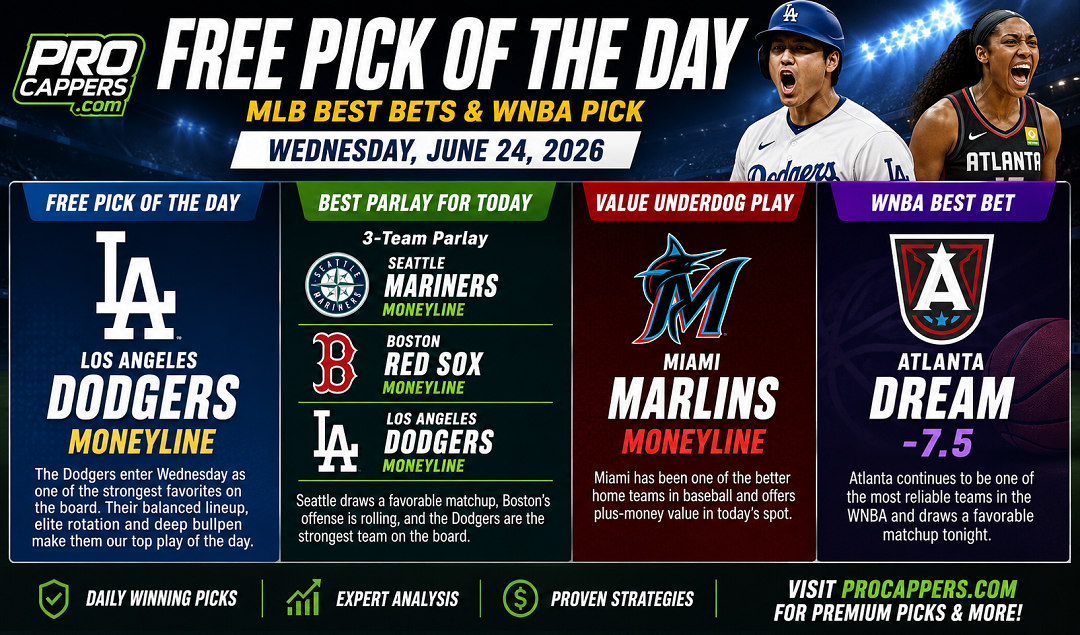 Free Pick of the Day: MLB Best Bets for June 24, 2026