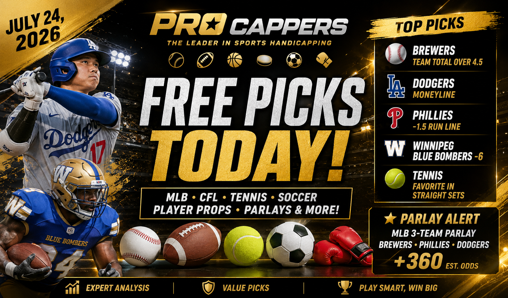 Free Sports Picks Today, July 24, 2026,  MLB, CFL, Props and Parlays