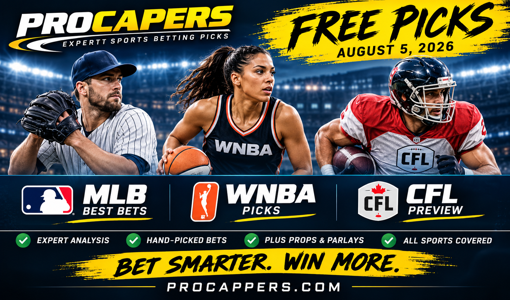 Free Sports Picks Today | MLB, CFL & WNBA Best Bets for August 6, 2026 | Procappers