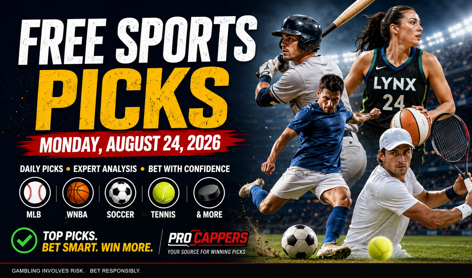 Free Sports Picks for Today, August 24, 2026 - MLB, WNBA, soccer, tennis and more