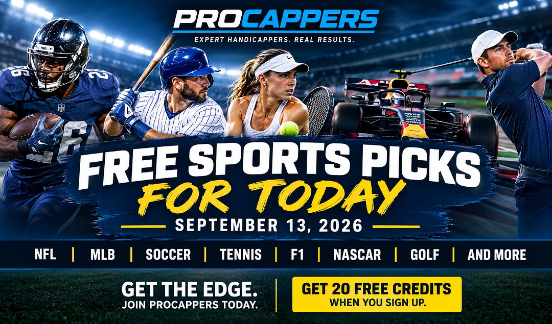 FREE SPORTS PICKS FOR TODAY – SEPTEMBER 13, 2026  NFL, MLB, SOCCER, TENNIS, MOTORSPORTS, GOLF AND MORE